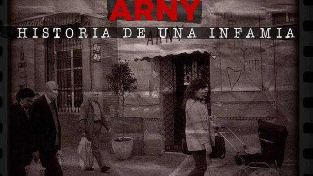 Arny, historia de una infamia Arny, historia de una infamia