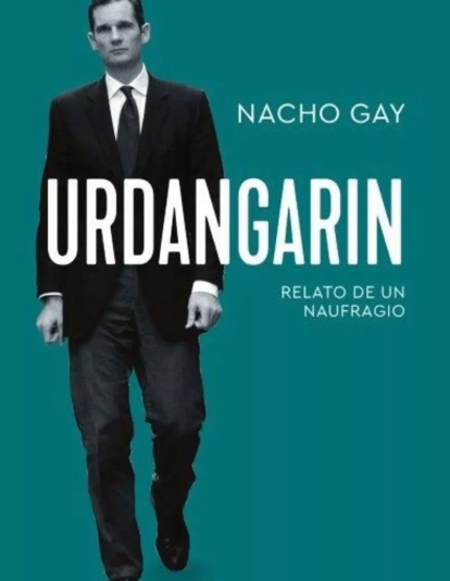 Urdangarin, relato de un naufragio Urdangarin, relato de un naufragio