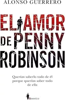 El amor de Penny Robinson El amor de Penny Robinson