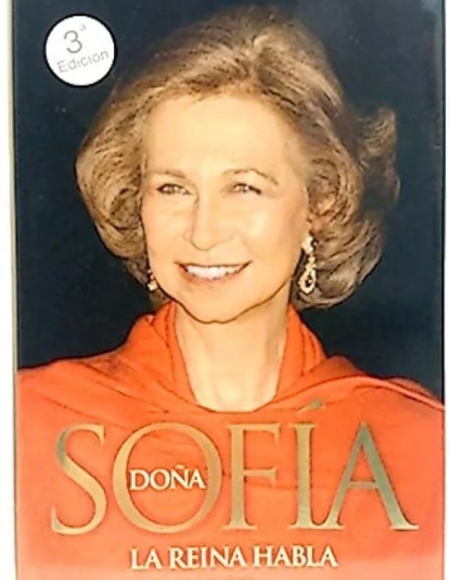 Doña Sofía. La Reina habla de su vida Doña Sofía. La Reina habla de su vida